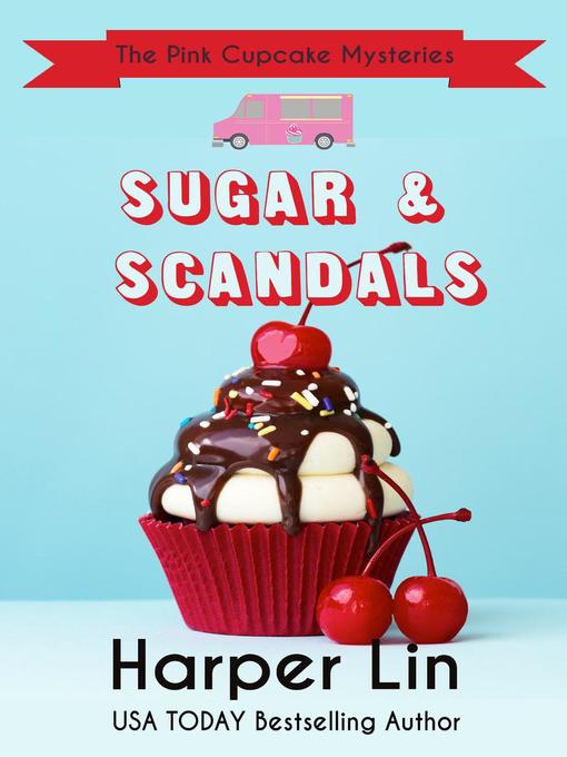 Title details for Sugar and Scandals by Harper Lin - Available